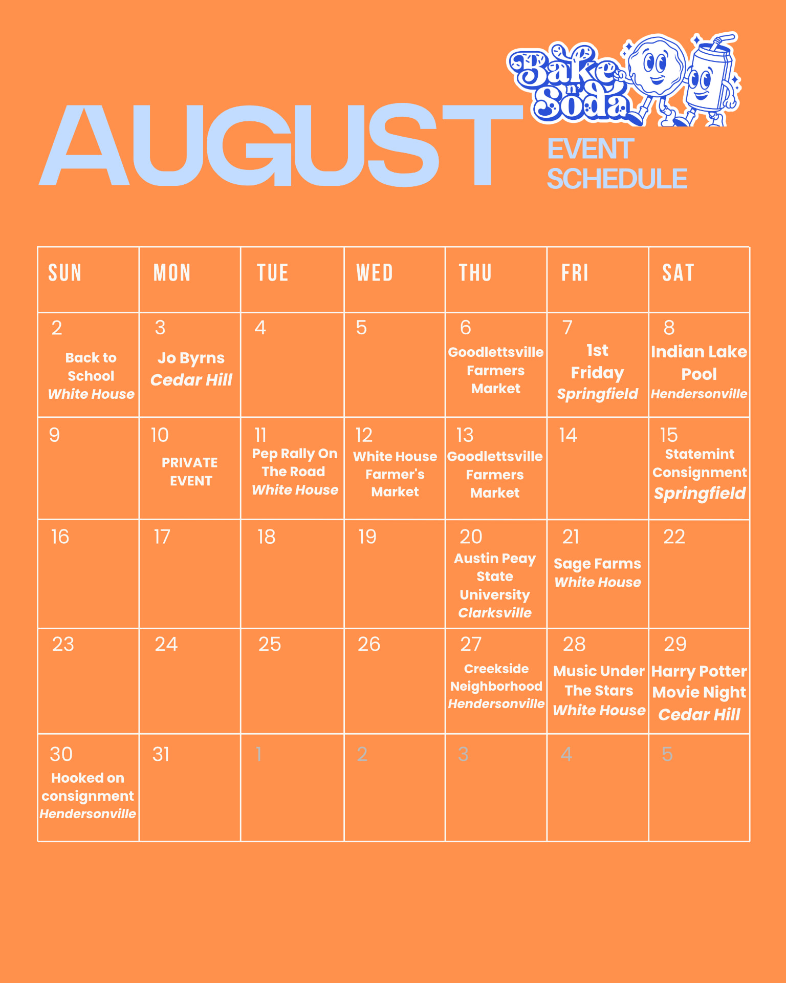 August monthly event schedule calendar for Bake n' Soda